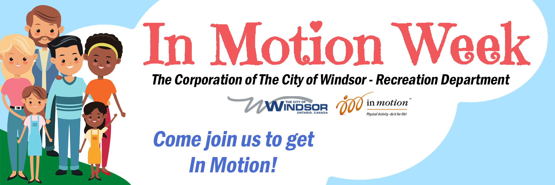 Cartoon adults and children, words Come join us to get In Motion, and logos for City of Windsor and In Motion